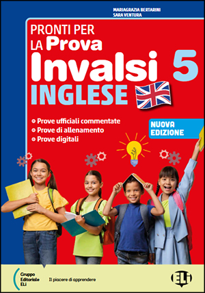 Pronti per la prova INVALSI - Pronti per la Prova INVALSI - Inglese 5 - Edizione 2026