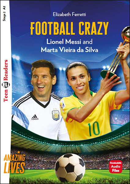 Football Crazy - Lionel Messi and Marta Vieira da Silva