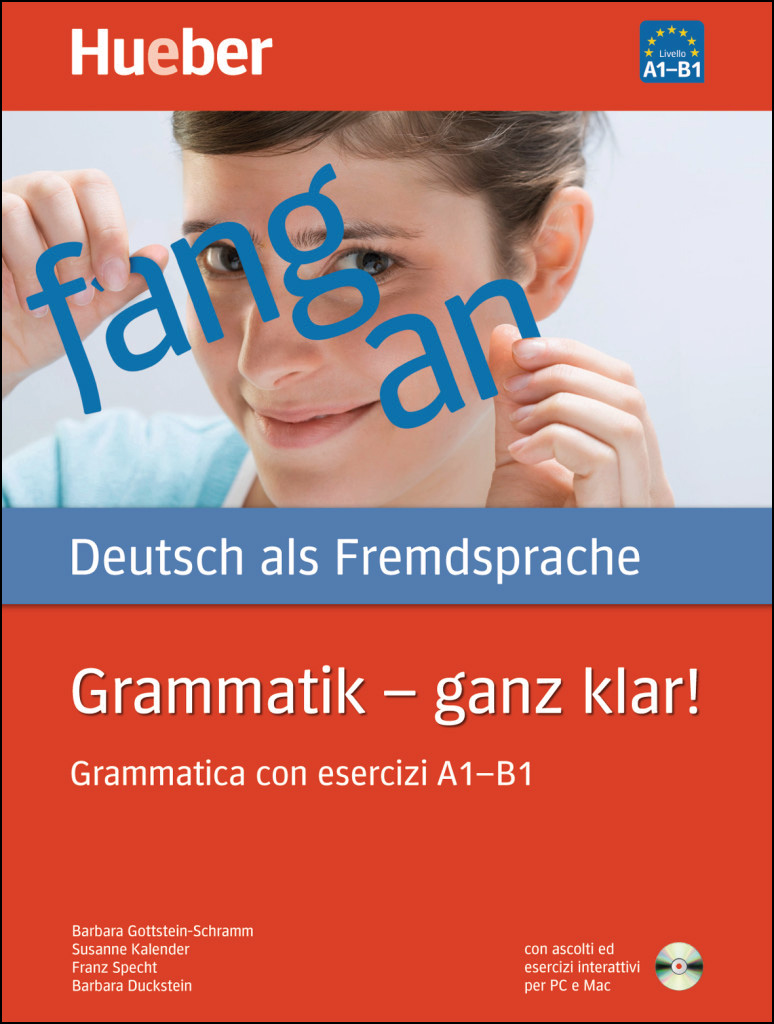 Grammatik - ganz klar! Grammatica con esercizi A1-B1 ed. Italia