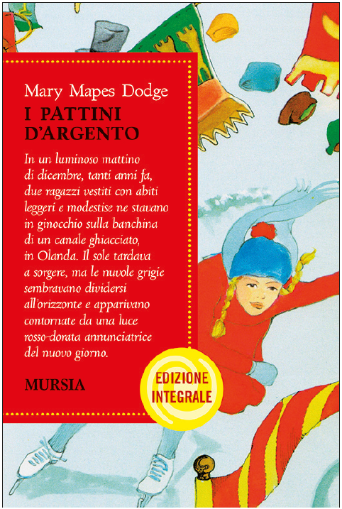 I pattini d’argento - Edizione integrale